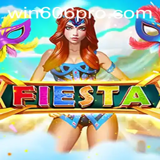 Experience the Thrill of Fiesta with WIN606