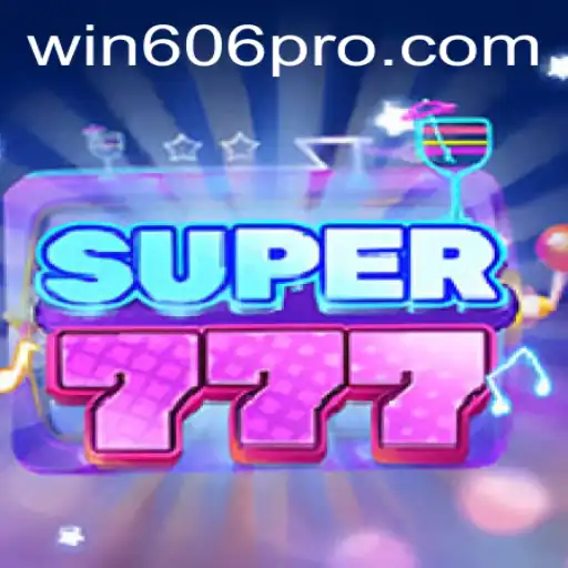 Discover the Thrilling World of Super777: A Guide to Winning with WIN606